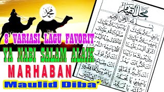 8 VARIASI LAGU MARHABAN YA NABI SALAM ALAIK  (Lagu Diba'an)