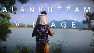 A Day in my Village | Alankuppam Village | Tamil Nadu |  Ambur Tirupathur District