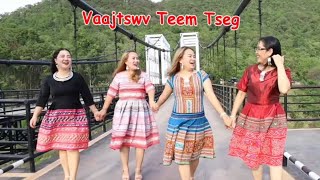 Vaajtswv Teem Tseg (N.Kx.Tsaav Ntxawg Muas)