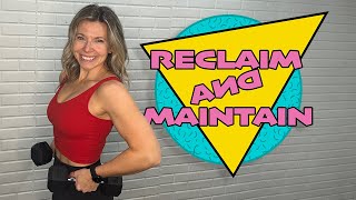 UPPER BODY | Reclaim And Maintain | Ep 1