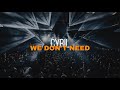 Cyril - We Don't Need [ELECTRO AMOR MUSIC]