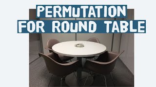 Permutation for Round Table (KBAT)