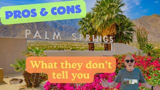 Pros and Cons of Palm Springs living