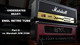 Engl Retro Tube - Part 2: Retro Tube vs. Marshall JVM 210H