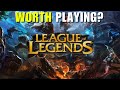 Is League of Legends Worth Playing