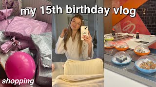 MY 15TH BIRTHDAY VLOG! *spend the day w me*🎂