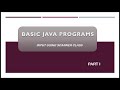 Java Programs(Using Scanner Class) | PART 1