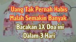 Uang Tak Pernah Habis! Doa Singkat Ini Bikin Kaya dalam 3 Hari!