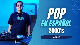 Mix Pop en Español 2000's (vol. 2) | RBD, Kudai, OV7, Juanes, Julieta Venegas, etc | DJ Elliot Vidal