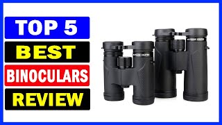 Top 5 Best Binoculars Of 2024