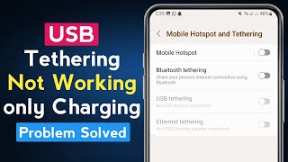 USB Tethering is Not Working | Fix USB Tethering | USB tethering not working but charging only