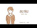 Once Mekel - Aku mau [Animation lyric video]