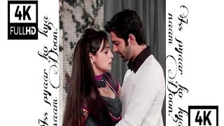 Arnav and Khushi 4k Status Romantic love story Iss pyaar ko kya naam Doon?