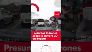 Ladrones Bogotá | Caracol Radio