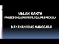 GELAR KARYA P5 (MAKANAN KHAS MANGGARAI)