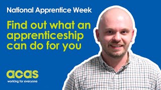 Apprenticeships at Acas