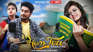 Hum Teri Mohabbat Mein || Cute Romantic Love Story || TZ Hindi