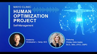 Mayo Clinic Human Optimization Project: Self-Management E34
