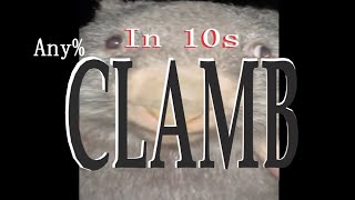 Clamb speedrun 10.05 (ANY% WORLD RECORD)