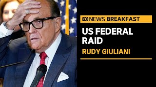 US Federal agents raid Donald Trump's lawyer Rudy Giuliani's apartment in New York | ABC News