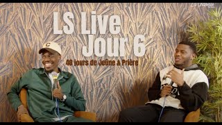 LS Live - Jour 6 QUE TON REGNE VIENNE