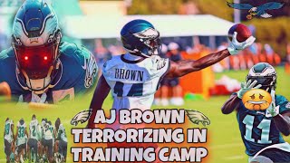 AJ BROWN TERRORIZING PHILADELPHIA EAGLES DEFENSE IN TRAINING CAMP!