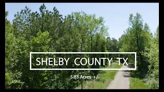 5.83 ac. of Unrestricted Land in Shelby County, TX!