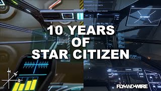 10 Years of Star Citizen