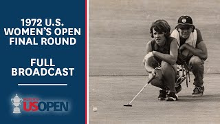 1972 U.S. Women's Open (Final Round): Susie Berning Wins Her Second U.S. Open at Winged Foot