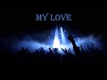 my love instrumental  (Nice and chill) Instrumental music - peaceful music, and relaxing music.