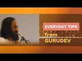 Stellar TIPS For True Happiness | Gurudev