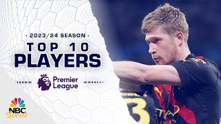 Top 10 PL players ahead of the 2023-24 campaign | Premier League | NBC Sports