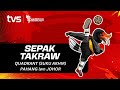 Sepak Takraw (L) Pahang lwn Johor Suku Akhir | SUKMA Sarawak 2024