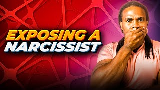 What happens when you expose narcissistic people?