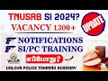 TNUSRB TALUK SI Notification 2024 எப்பொழுது?|Vacancy 1300+|SI/PC Training எப்போ?#tnusrb#subinspector