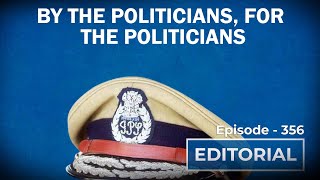 Editorial With Sujit Nair: By The Politicians, For The Politicians