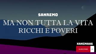 Ricchi e Poveri – Ma non tutta la vita  (Sanremo/Testo/Lyrics)