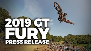 2019 GT FURY - THE RIDE Press Release