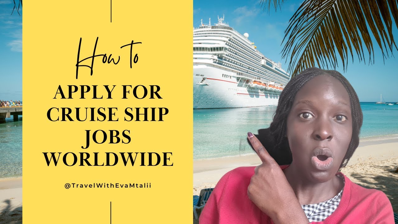 How To Apply For Cruise Ship Jobs Online | How To Apply For Cruise Ship ...