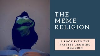 The Meme Religion