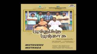 Kaathadicha (Muthukku Muthaga) (Tamil)