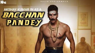 Bachchan Pandey | Akshay Kumar | Kriti Sanon | Farhad Samji | Bachchan Pandey Movie Teaser Trailer