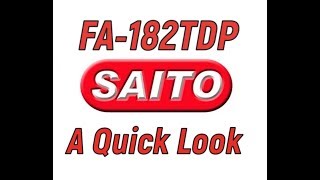 Saito FA-182TDP A Quick Look and Comparison