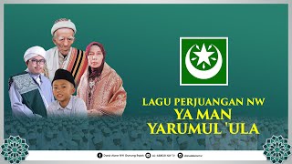 LAGU NAHDLATUL WATHAN - YA MAN YARUMUL 'ULA