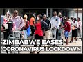 Zimbabwe lockdown: Restrictions eased as COVID-19 affects people