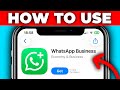 The Complete WhatsApp Business Setup Guide For 2026 | Use WhatsApp Business