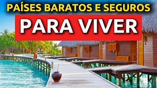 10 Países Mais SEGUROS E BARATOS Do Mundo: O 1 é Impactante