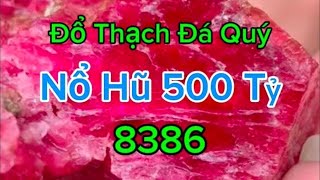 - Đổ Thạch Đá Quý, Mở Bát Đá Quý, Đổ Thạch Spinel, Nổ Hũ, Đá Quý Tây Môn Khánh - P2