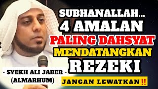 Subhanallah Anda Harus Tahu‼️ 4 Amalan Paling Dahsyat Mendatangkan Rezeki | Syekh Ali Jaber