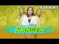 Karaoke ~ KANGEN _ tanpa vokal  |  Official Karaoke Banyuwangi